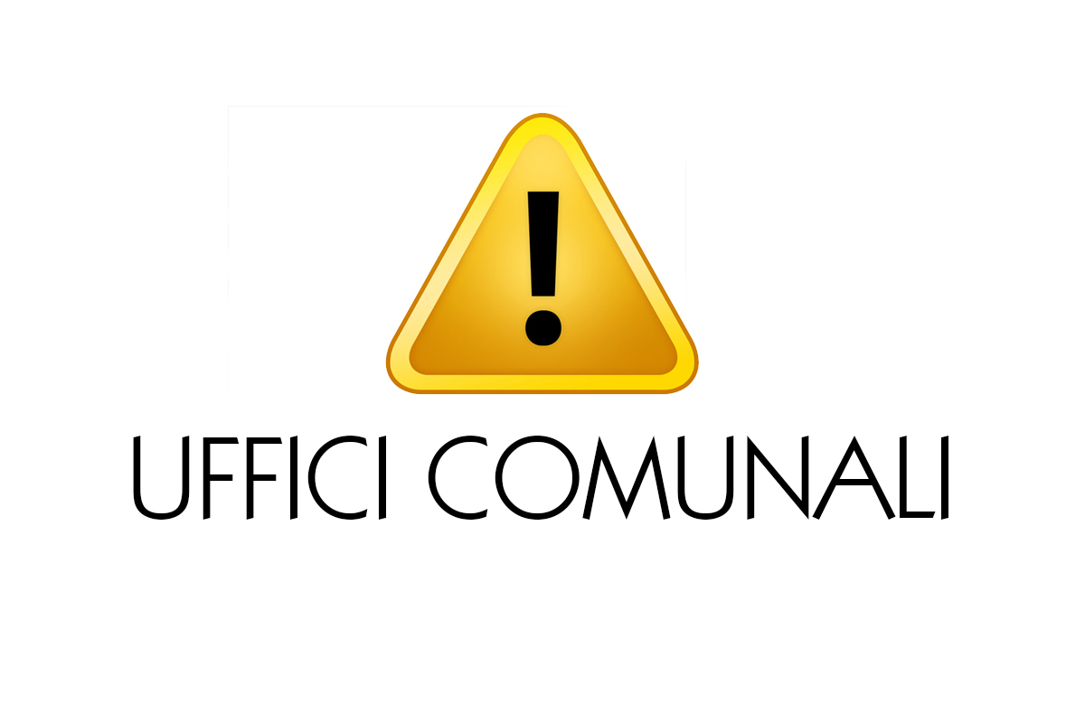 triangolo giallo con al centro punto esclamativo e scritta "uffici comunali" sotto